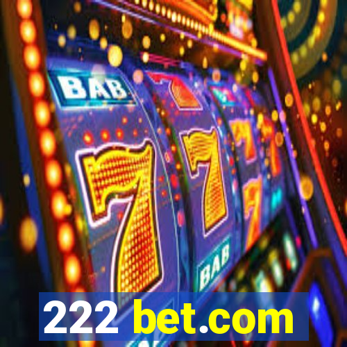 222 bet.com